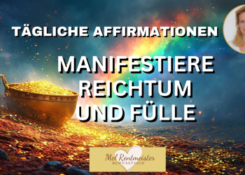 Affirmation Fülle und Reichtum in allen Bereichen